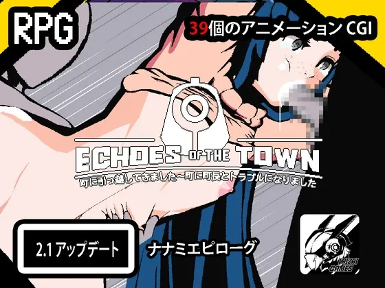 Echo/of/the/town. machi ni hikkoshite kimashita~ machi ni chouchou to trouble ni narimashita~| 2. 1. 7 RJ01067987 Save Data